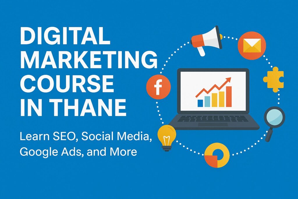 Digital Marketing Course in Thane